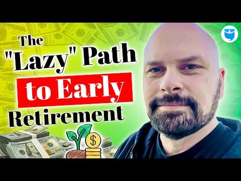 $200K/Year & Early Retirement in 10 Years by Being a "Lazy" Investor