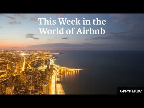 Airbnb Hosting EP 197: This Week in the World of Airbnb