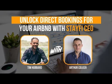 Unlock Direct Bookings for Your Airbnb with StayFi CEO Arthur Colker