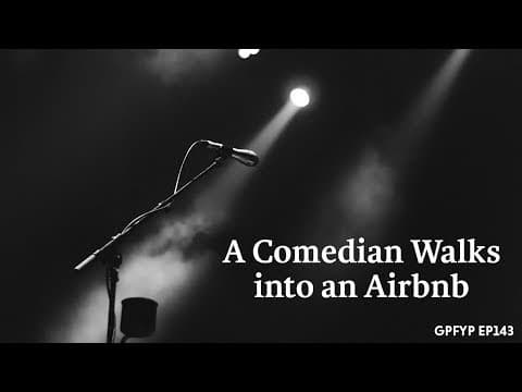 Airbnb Hosting EP 143 A Comedian Walks into an Airbnb