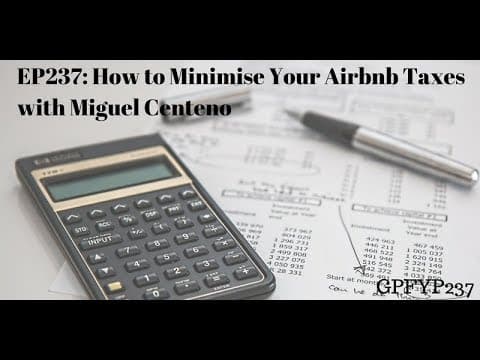 Airbnb Hosting EP 237: How to Minimise Your Airbnb Taxes with Miguel Centeno