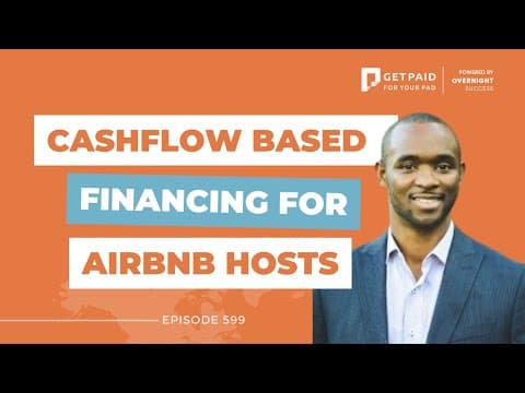 Cashflow based financing for Airbnb hosts (Ep 599)