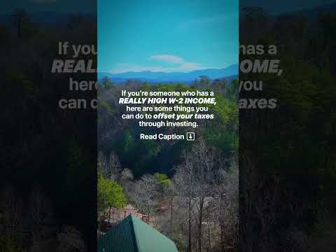 If You Have A High Income W-2 Job, Here Are Some Things You Can Do To Offset Your Taxes #shorts