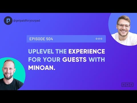 Uplevel the experience for your guests with Minoan (Ep504)