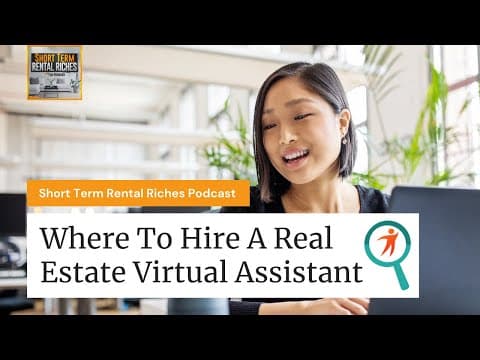 Where To Hire Your Real Estate Virtual Assistant (3 Best Sites!) | The STRR Podcast #76