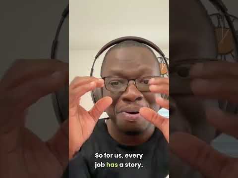 Every job has a story.