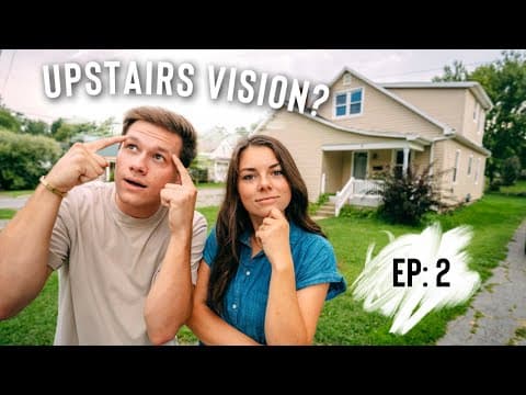 Casa Practical Home Renovation Ep 2! Whats the vision?