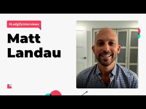 Matt Landau Shares the Biggest Threats in the Short-term Rental Industry · Lodgify Interviews