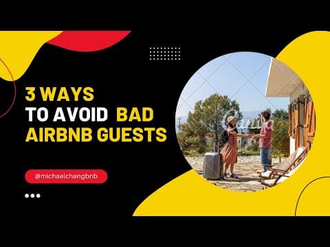 3 Ways to Avoid Bad Airbnb Guests