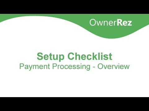 Setup Checklist - Payment Processing Overview