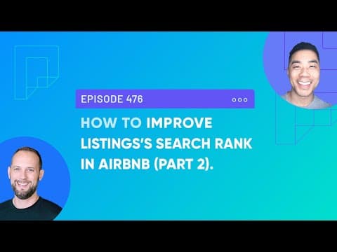 How to Improve Your Listings’ Search Rank in Airbnb Categories (Part II) (Ep476)