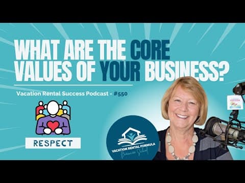 Building a Value-Driven Business: The Power of Core Values in Property Management