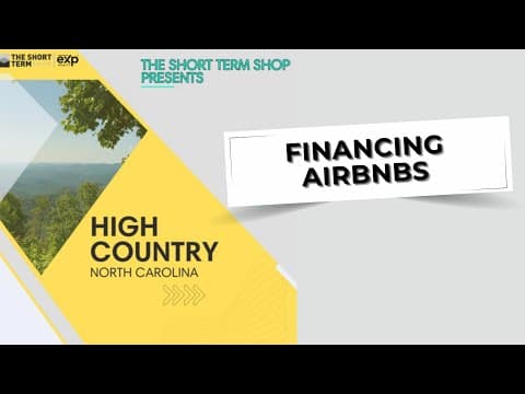 Financing Airbnbs In The High Country of North Carolina