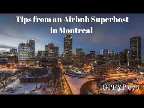 Airbnb Hosting EP 76 How to be an Airbnb Superhost in Montreal with Chris Hendricks