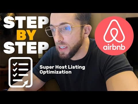 Watch Danny Complete A Super Host Listing Optimization