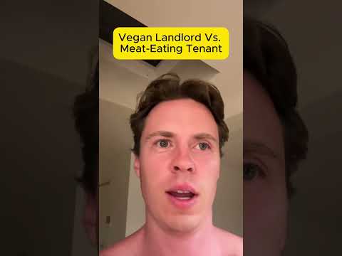 Vegan Landlord vs. Meat-eating Tenant
