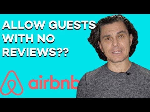 Airbnb Hosting - Should I Allow Guests With No Reviews?