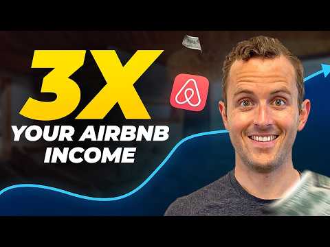 11 Ways to 3X Your Airbnb Income in 2025: The COMPLETE Host Guide (Part 1)