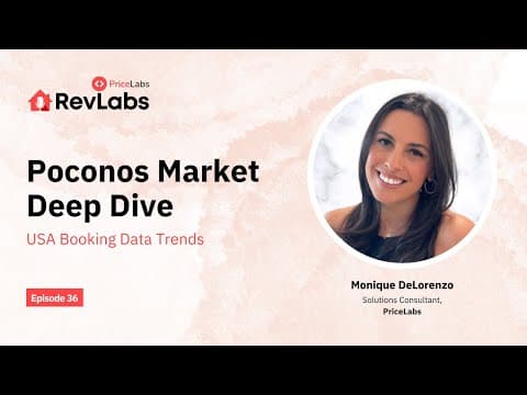 Pricing Trends, Seasonality & Opportunities in Poconos' STR Market | Ft. Monique DeLorenzo