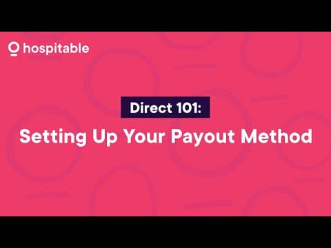 Hospitable Direct 101: Setting Up Your Payout Method
