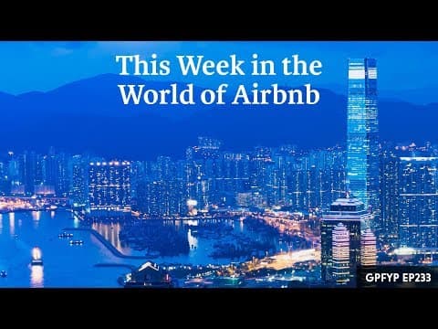 Airbnb Hosting EP 233: This Week in the World of Airbnb