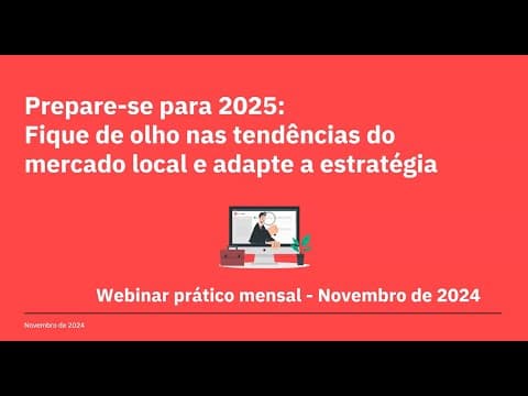 Prepare-se para 2025: Observe as tendências do mercado local e ajuste sua estratégia