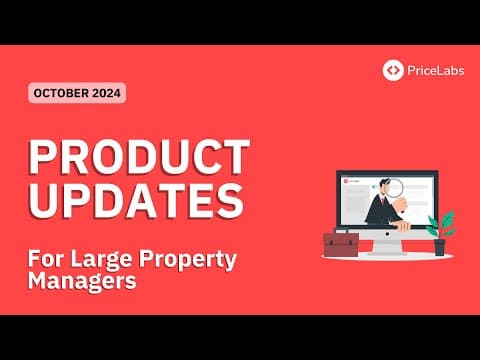 PriceLabs Product Updates for Large Vacation Rental Managers - October 2024