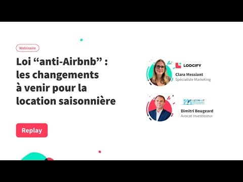 Webinaire Lodgify : Loi “anti-Airbnb” et changements pour la location saisonnière en 2025 (replay)