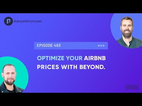 Optimize Your Airbnb Prices with Beyond (Ep483)