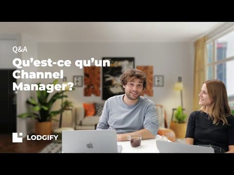 Channel Manager : les questions que tout le monde se pose 🚀
