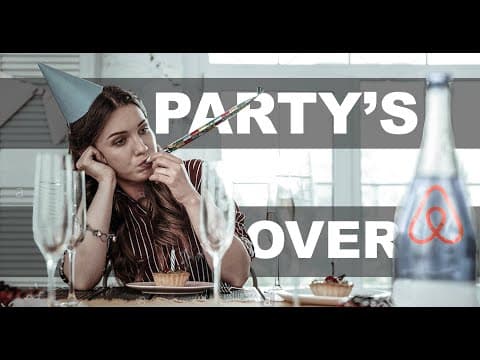 The Party is OVER  |  Airbnb BANS Parties