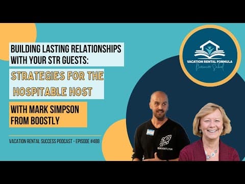 Strategies for the Hospitable Host - EP 488 Vacation Rental Success Podcast