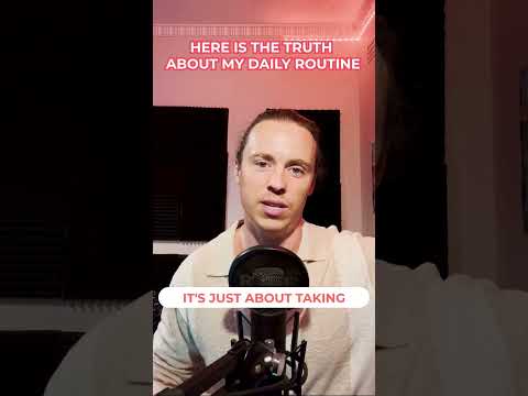 The truth about my daily routine