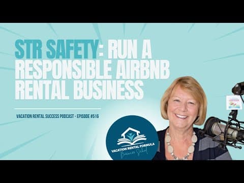 Short-Term Rental Safety: Build Trust by Running a Responsible Airbnb Rental Business