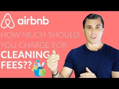 Airbnb Tips: Should I Charge a Cleaning Fee??