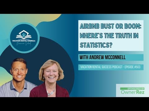 Airbnb Bust or Boom: Where's the Truth in Statistics? - EP 503 Vacation Rental Success Podcast