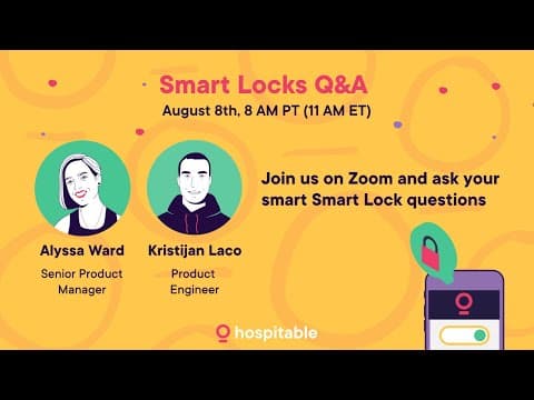 Hospitable Smart Locks Q&A, August 8th, 2023