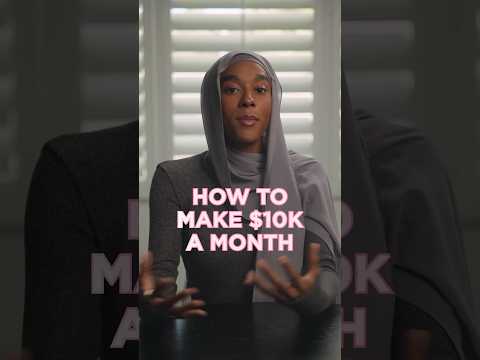 How to make $10k a month 👀