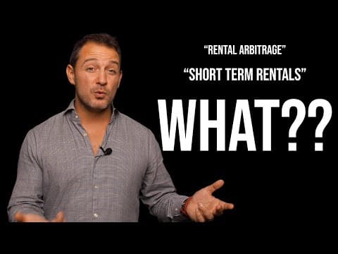 What YOU Need To Know About Short Term Rentals and Rental Arbitrage