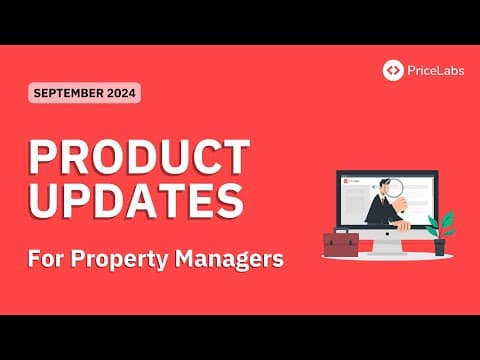 PriceLabs Product Updates for Vacation Rental Managers - September 2024
