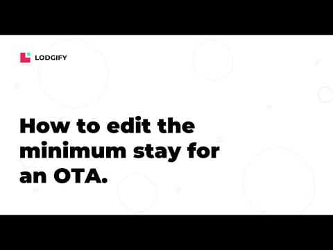 CONNECTIVITY GUIDE - How to edit the minimum stay for an OTA