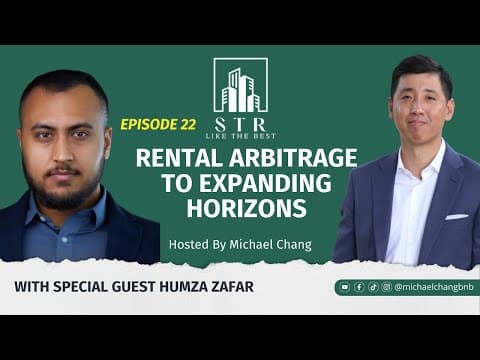 From Rental Arbitrage to Expanding Horizons: Humza Zafar's Journey in Short-Term Rentals