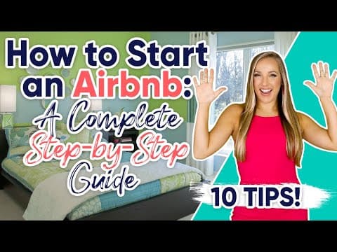 How to Start an Airbnb - A Complete Step-by-Step Guide - 10 Tips