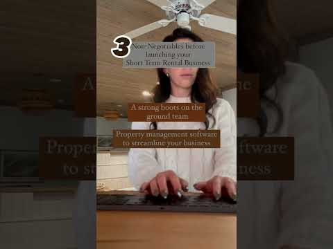 3 Non-Negotiables Before Launching your Short-Term Rental Business