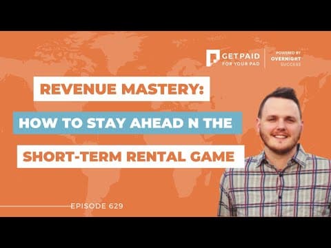 Revenue Mastery: How to Stay Ahead in the Short-Term Rental Game