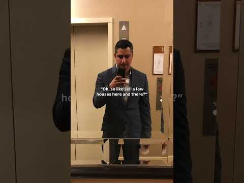 Told her I wanted to give real estate a try...