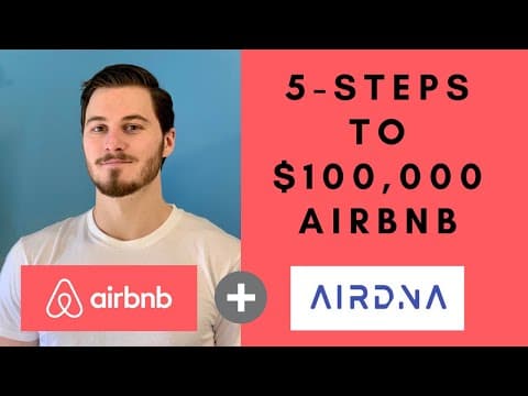 My AirDNA 5 Step Process to $100,000 a Year Airbnbs