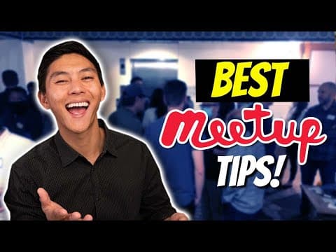 How To Get The Most From Meetups!