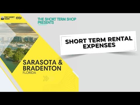 Short Term Rental Expenses In Sarasota & Bradenton, Florida