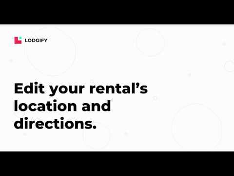 RENTAL SETUP - Edit the rental's location and directions